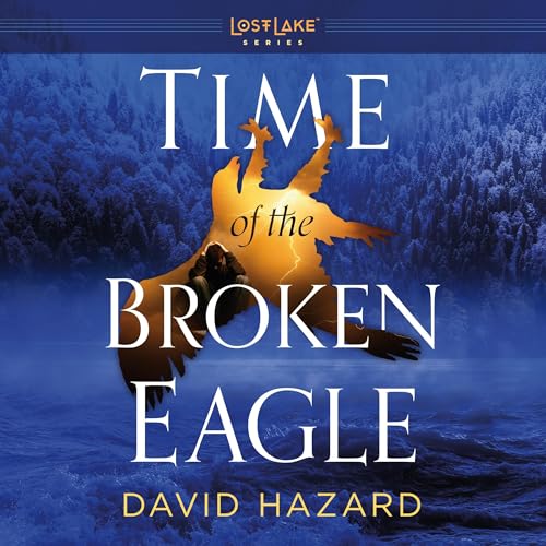 Time of the Broken Eagle by David Hazard episode artwork