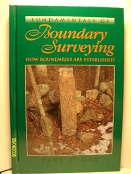 Hardcover Fundamentals of boundary surveying: How boundaries are established Book