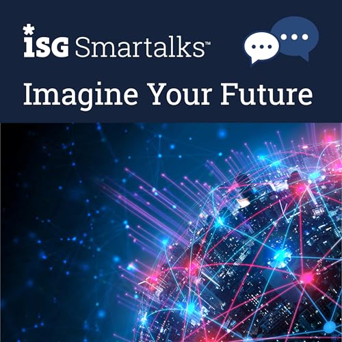 ISG Imagine Your Future Podcast cover art