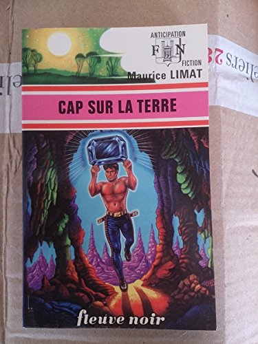 - Cap sur la Terre
