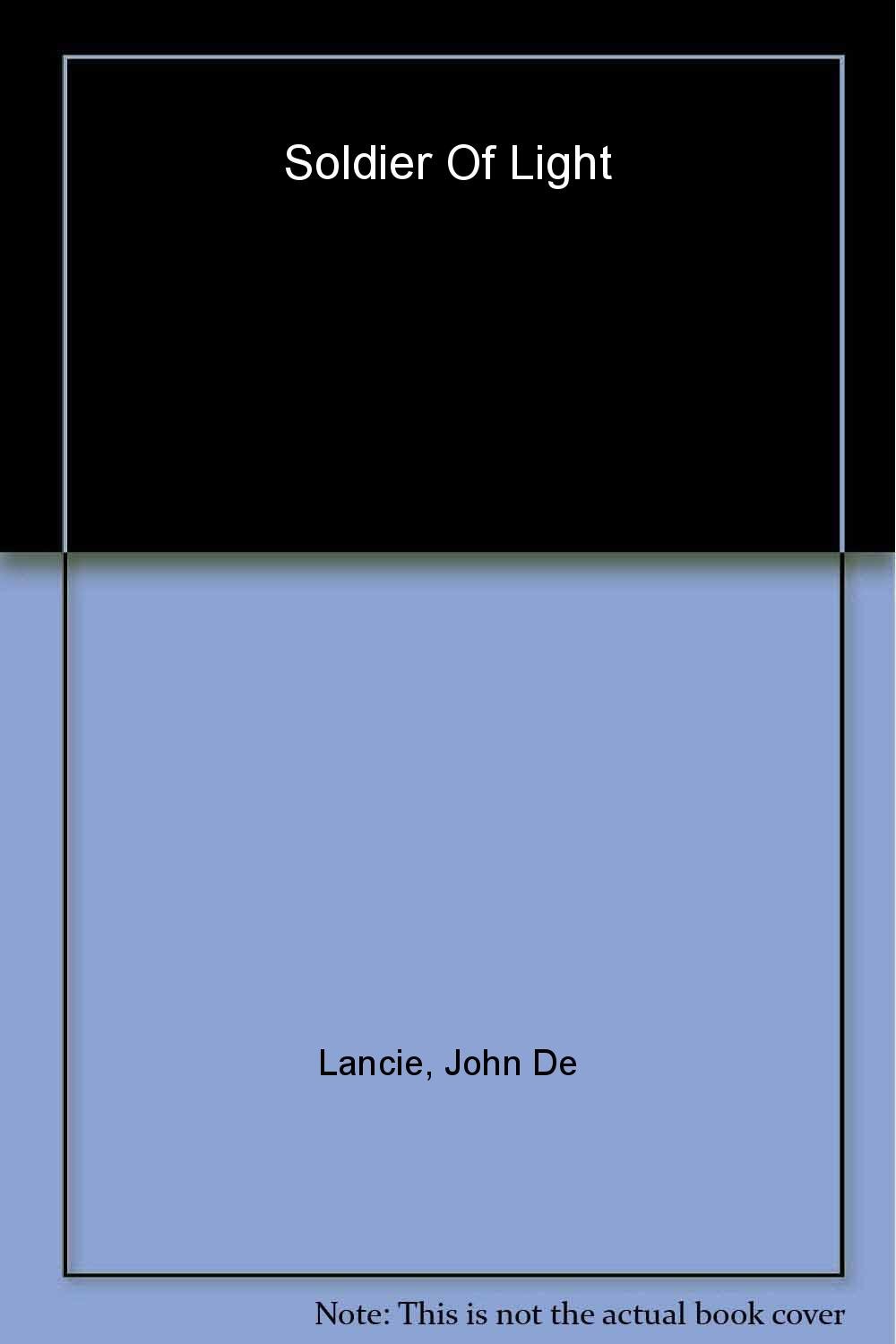 Buy Solider of Light: A Novel โ BookShops.in