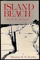 Island Beach: A sandy world apart B0006EFI4I Book Cover