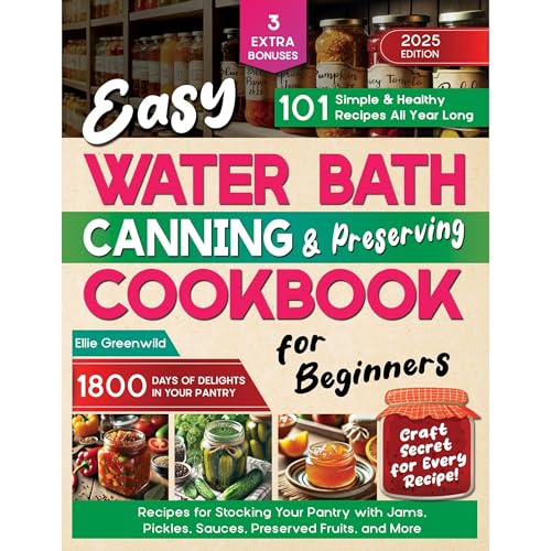 Ellie Greenwild's Easy Water Bath Canning &amp;amp; Preserving Cookbook for Beginners episode artwork