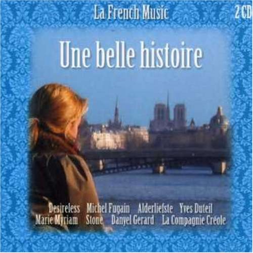 Une Belle Histoire [Audio CD]