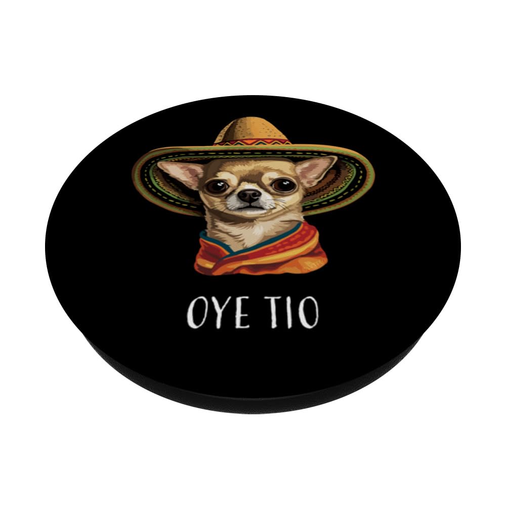 Amazon.com: “Oye Tio” Funny Spanish Chihuahua PopSockets Adhesive