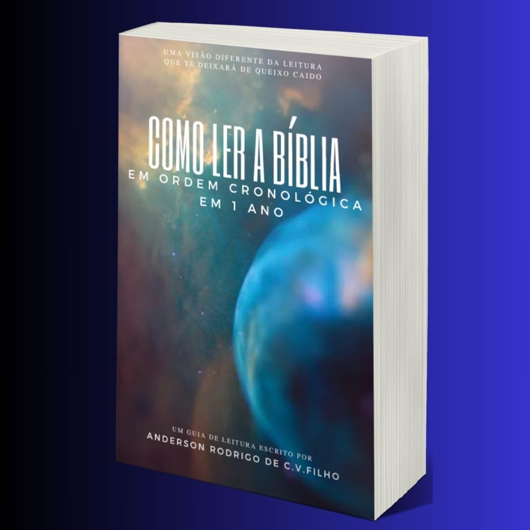 Como ler a Bíblia em ordem cronológica em uma ano (Portuguese Edition)