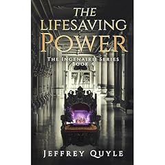 The Lifesaving Power: Goldenfields and Stronghold Audiolibro Por Jeffrey Quyle arte de portada