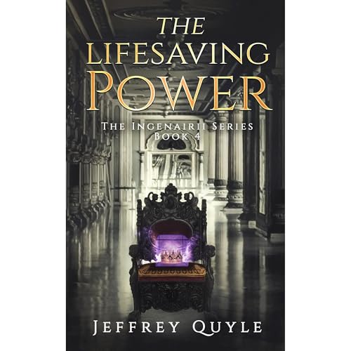 The Lifesaving Power: Goldenfields and Stronghold Audiolibro Por Jeffrey Quyle arte de portada