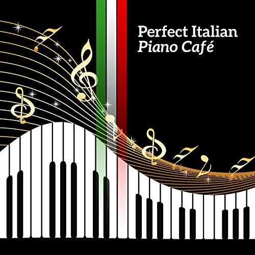 Play Perfect Italian Balance Cafรฉ by Beatrice Dolcerini on Amazon Music