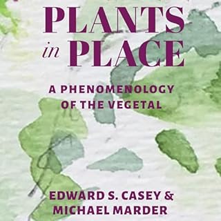 Plants in Place Audiolibro Por Edward S. Casey, Michael Marder arte de portada