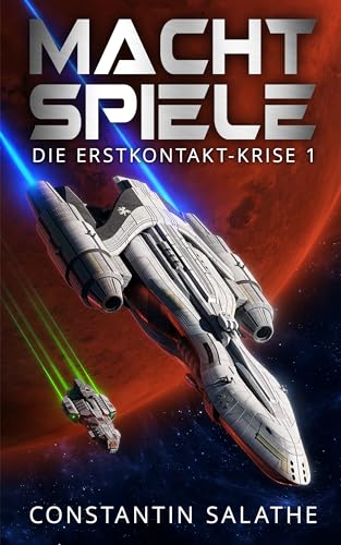 Machtspiele: Die Erstkontakt-Krise 1