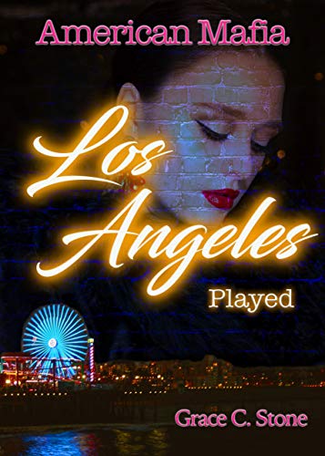 American Mafia: Los Angeles Played by [Grace C. Stone]
