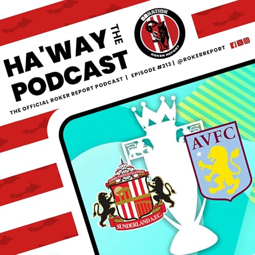 Page de couverture de MATCHDAY PREVIEW | SAFC v Aston Villa | Another Home Win?
