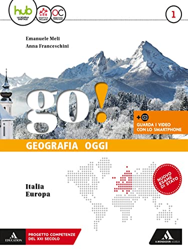 Go! Per la Scuola media. Con e-book. Con espansione online. Con 2 libri: Regioni-Atlante (Vol. 1