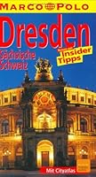 Dresden, Sächsische Schweiz Reisen Mit Insider Tipps ; [Mit Cityatlas] 3829701241 Book Cover