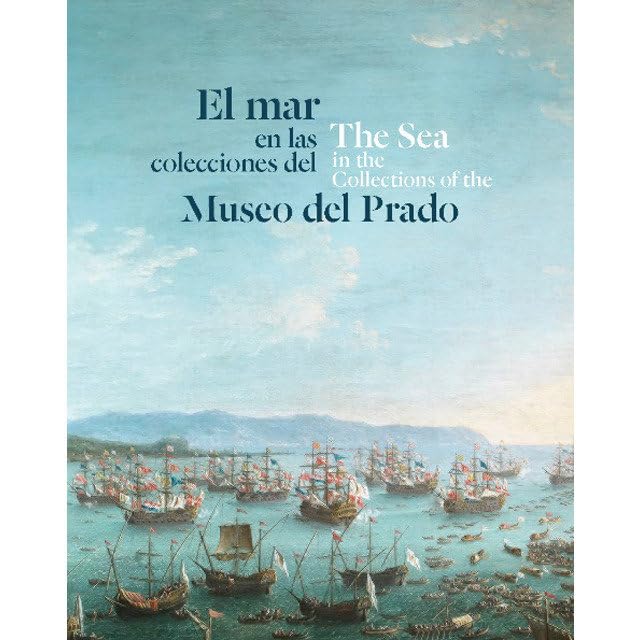 El mar en las colecciones del Museo Prado (SIN COLECCION)