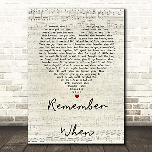 Remember When Script Heart Song Lyric Quote Wall Art Gift Print