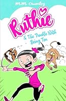 Ruthie & The Trouble with Being Ten B09M577Q62 Book Cover
