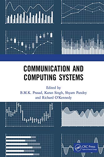 Communication and Computing Systems: Proceedings of the 2nd International Conference on Communication and Computing Systems (ICCCS 2018), December 1-2, 2018, Gurgaon, India      1st Edition, Kindle Edition