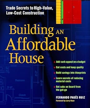 Paperback Building an Affordable House: Trade Secrets to High-Value, Low-Cost Construction Book