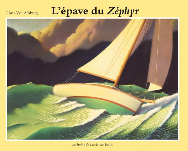 Amazon.com: L'épave du Zéphyr: 9782211211567: Van Allsburg, Chris