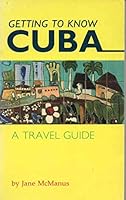 Getting to Know Cuba: A Travel Guide 0312028482 Book Cover