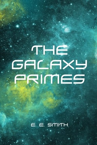 The Galaxy Primes 1523817445 Book Cover