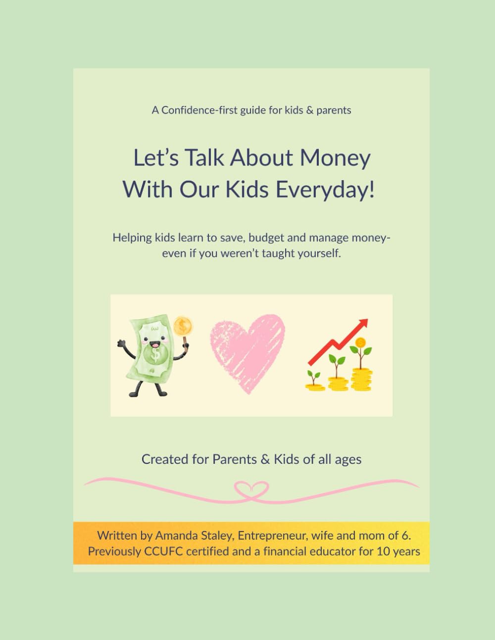 Let's Talk About Money With Our Kids Everyday: A confidence-first guide for kids & parents