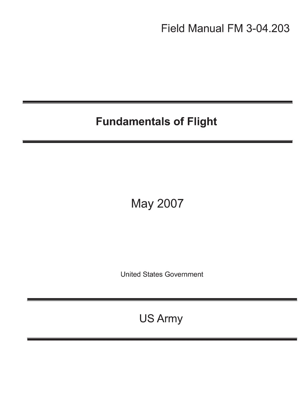 Field Manual FM 3-04.203 Fundamentals of Flight May 2007