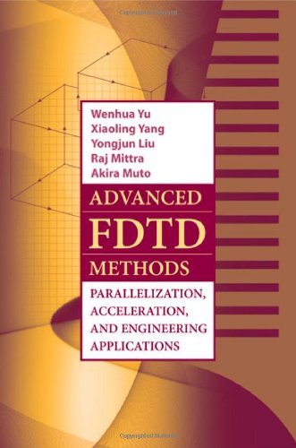 Advanced FDTD Method: Parallelization, Acceleration, and Engineering ...