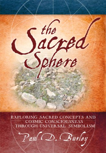 The Sacred Sphere: Exploring Sacred Concepts and Cosmic Consciousness Through