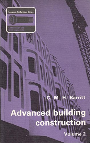 Advanced Building Construction: v. 2