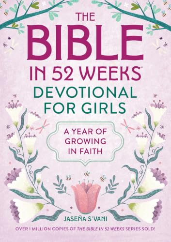 The Bible in 52 Weeks Devotional for Girls: A...