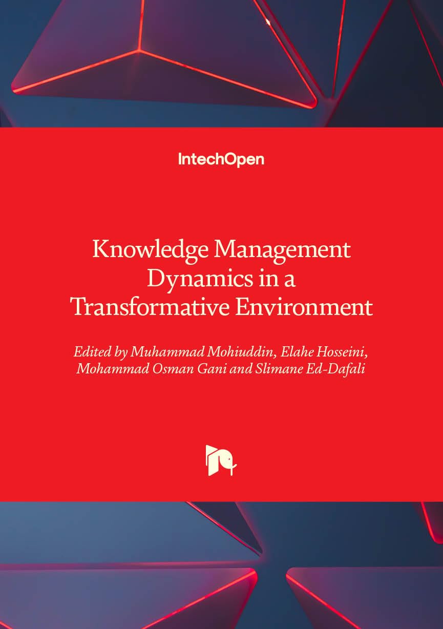 Knowledge Management Dynamics in a Transformative Environment