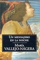 Un Mensajero en la Noche (Spanish Edition) 8496326950 Book Cover