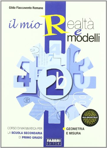  Il mio realtà e modelli. Con Apprendista matematico 2. Per la Scuola media (Vol. 2)
