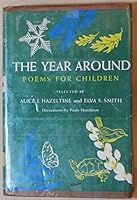 The Year Around: Poems for Children (Granger Index Reprint Series) 0687466245 Book Cover