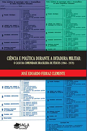 Ciência e Política durante a Ditadura Militar: o caso da comunidade de físicos (1964-1979)