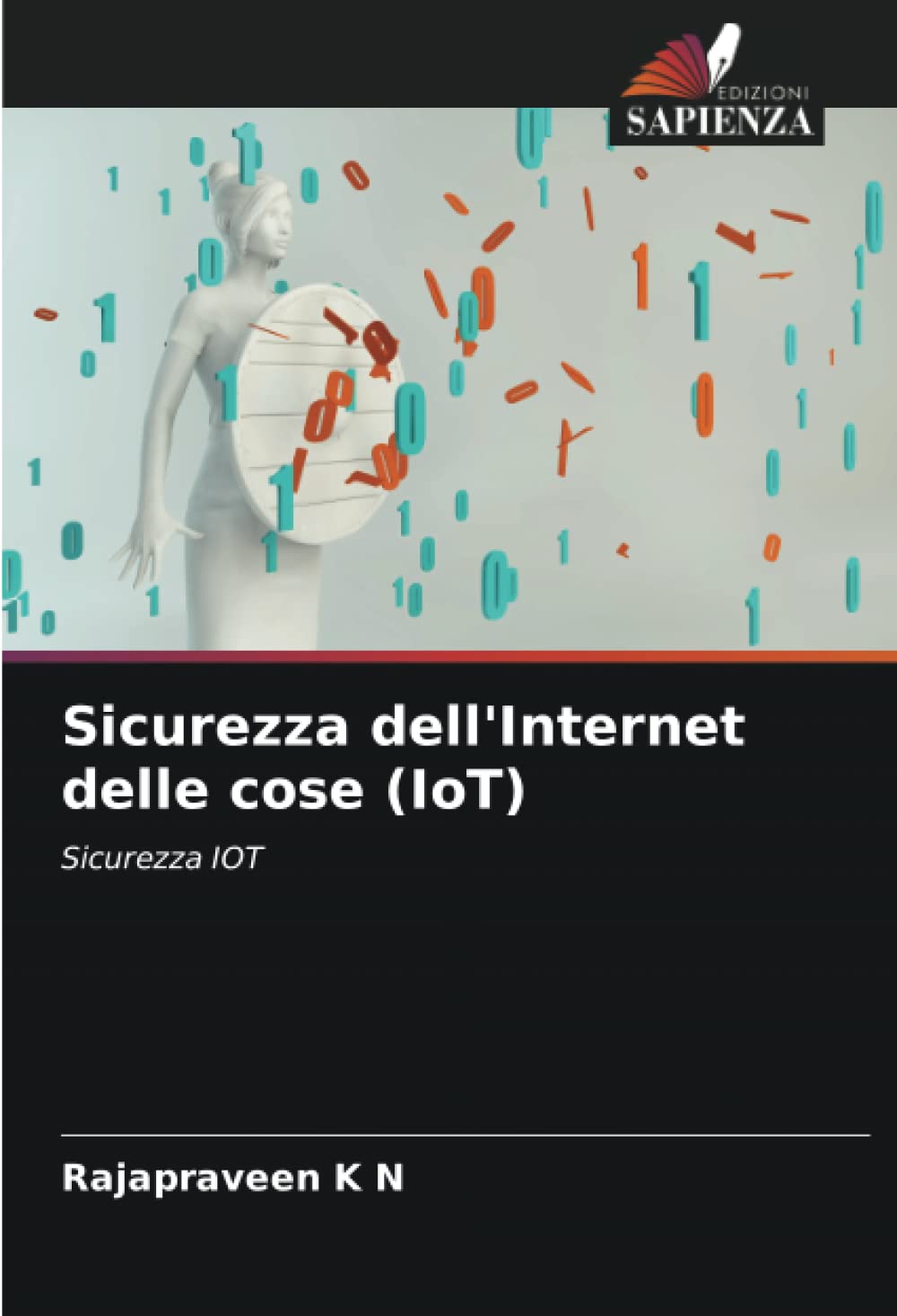 Sicurezza dell'Internet delle cose (IoT): Sicurezza IOT