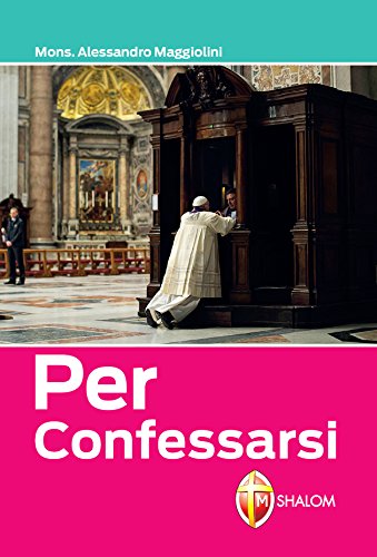  Per confessarsi