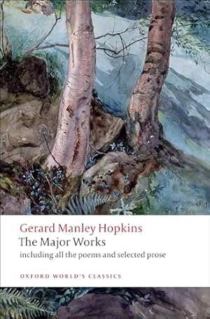Gerard Manley Hopkins: The Major Works (Oxford World's Classics)