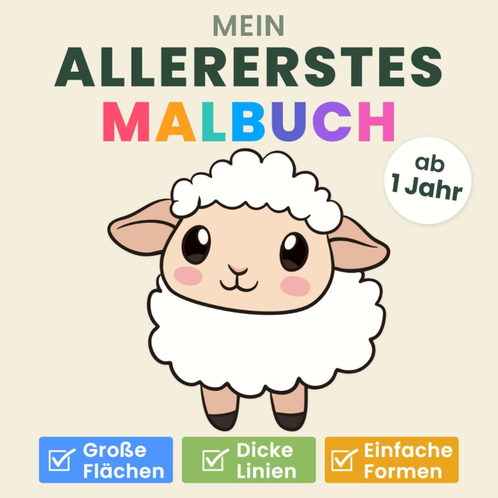 Mein allererstes Malbuch ab 1 Jahr: Erstes Ausmalen leicht gemacht – 55 einfache Motive für Kleinkinder