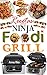 Recetas para Ninja Foodi Grill: +55 recetas fáciles y deliciosas para parrilla, asar y freír en el interior! Sabrosas recetas para cada día para aprovechar al máximo tu Ninja Foodi (Spanish Edition)