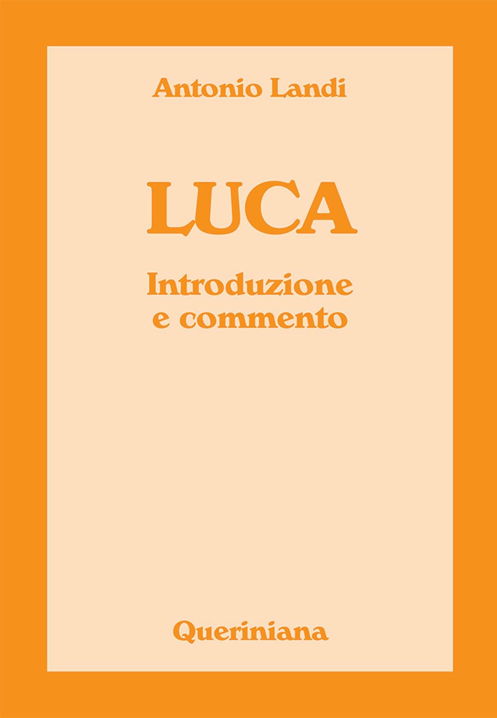 Luca. Introduzione E Commento - 4