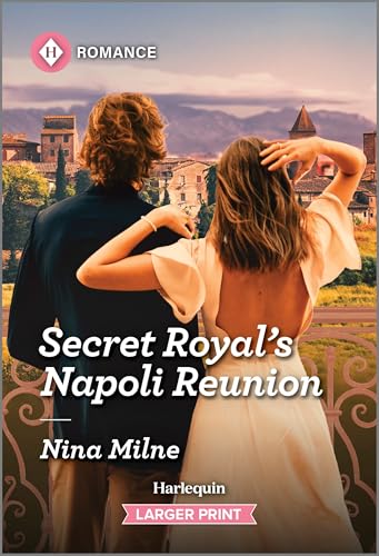 Secret Royal's Napoli Reunion (Princesses of Palosia, 1)