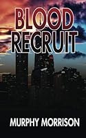 Blood Recruit 1505992427 Book Cover