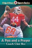 A Pass and a Prayer (Chip Hilton Sports Series Book 5)