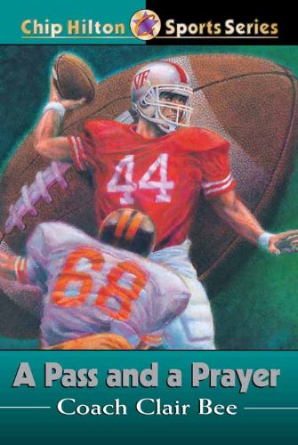 A Pass and a Prayer (Chip Hilton Sports Series Book 5)