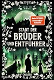 Cover zum Buch Stadt der Brüder und Entführer