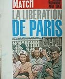  PARIS MATCH - LA LIBERATION DE PARIS - 793